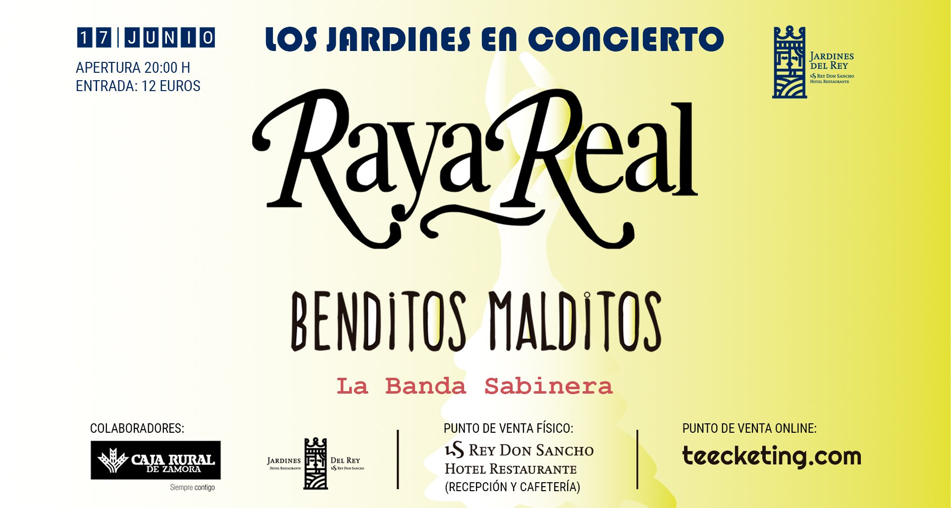 Raya Real + Benditos Malditos (La Banda Sabinera)